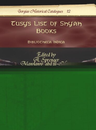 Tusy's List of Shy'ah Books: Bibliotheca Indica