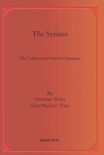 The Syrians: The Unknown Oriental Christians