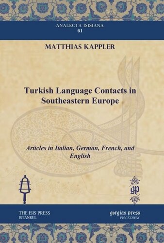 Turkish Language Contacts in Southeastern Europe: Articles in Italian, German, French, and English