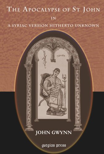 The Apocalypse of St. John: In a Syriac Version Hitherto Unknown