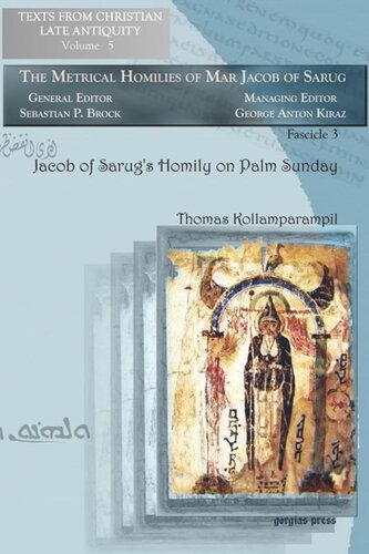 Jacob of Sarug’s Homily on Palm Sunday: Metrical Homilies of Mar Jacob of Sarug
