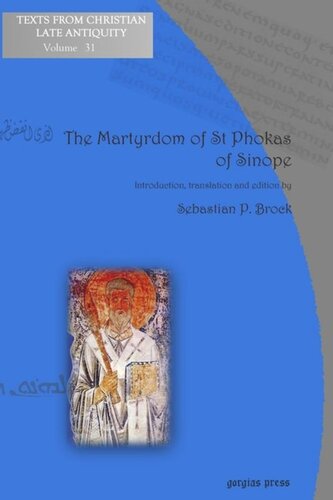 The Martyrdom of St Phokas of Sinope: The Syriac Version