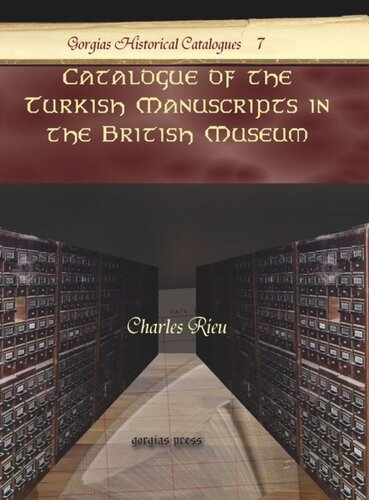 Catalogue of the Turkish Manuscripts in the British Museum