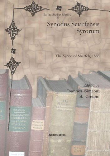 Synodus Sciarfensis Syrorum: The Synod of Sharfeh, 1888