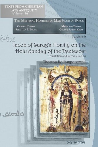 Jacob of Sarug’s Homily on the Holy Sunday of the Pentecost: Metrical Homilies of Mar Jacob of Sarug