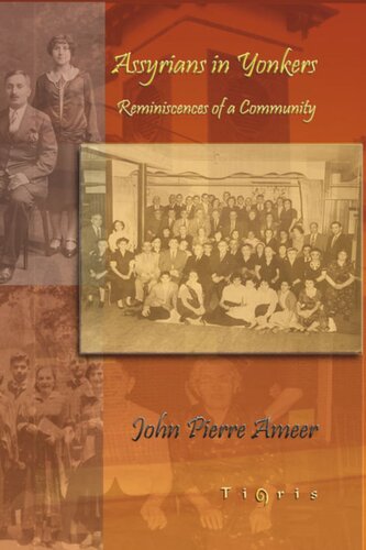 Assyrians in Yonkers: Reminiscences of a Community