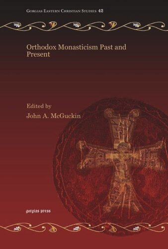 Orthodox Monasticism Past and Present