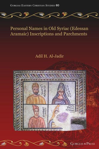 Personal Names in Old Syriac (Edessan Aramaic) Inscriptions and Parchments