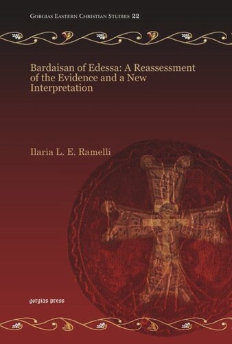 Bardaisan of Edessa: A Reassessment of the Evidence and a New Interpretation