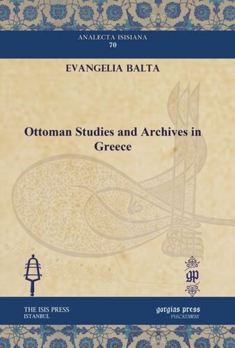 Ottoman Studies and Archives in Greece