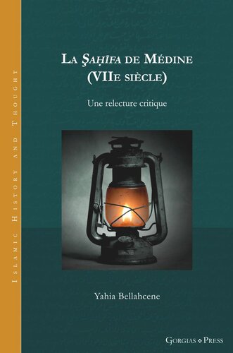 La Şaḥīfa de Médine (VIIe siècle): Une relecture critique
