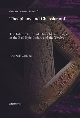 Theophany and Chaoskampf: The Interpretation of Theophanic Imagery in the Baal Epic, Isaiah, and the Twelve