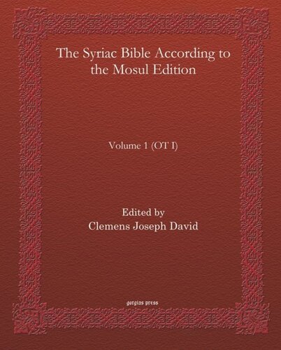The Syriac Bible According to the Mosul Edition