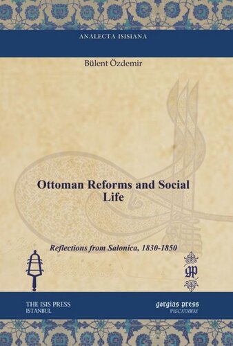 Ottoman Reforms and Social Life: Reflections from Salonica, 1830-1850