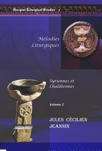 Mélodies Liturgiques: Syriennes et Chaldéennes