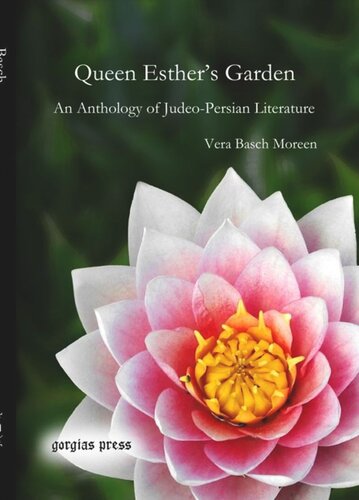 Queen Esther’s Garden: An Anthology of Judeo-Persian Literature