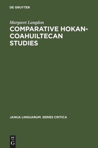 Comparative Hokan-Coahuiltecan Studies: A Survey and Appraisal