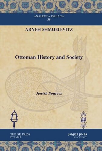 Ottoman History and Society: Jewish Sources