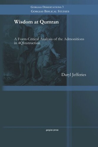 Wisdom at Qumran: A Form-Critical Analysis of the Admonitions in 4QInstruction