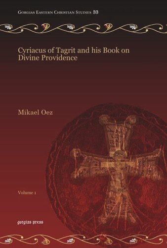 Cyriacus of Tagrit and his Book on Divine Providence