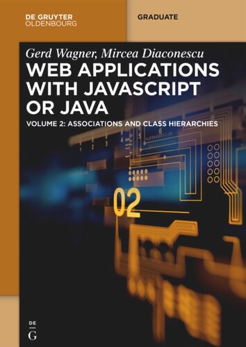 Web Applications with Javascript or Java: Volume 2: Associations and Class Hierarchies