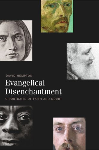 Evangelical Disenchantment: Nine Portraits of Faith and Doubt