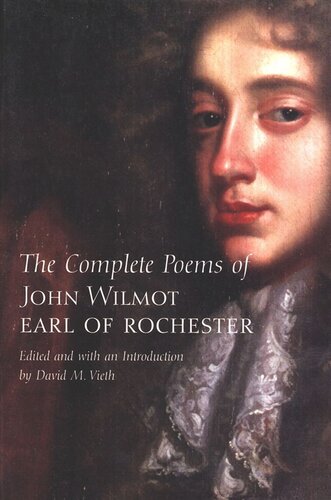 The Complete Poems of John Wilmot, Earl of Rochester