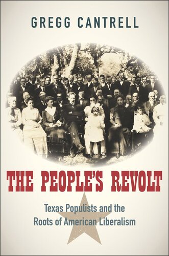 The People’s Revolt: Texas Populists and the Roots of American Liberalism