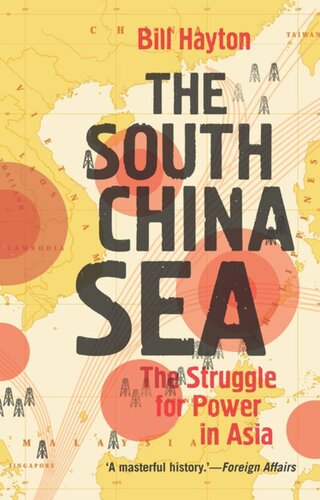 The South China Sea: The Struggle for Power in Asia