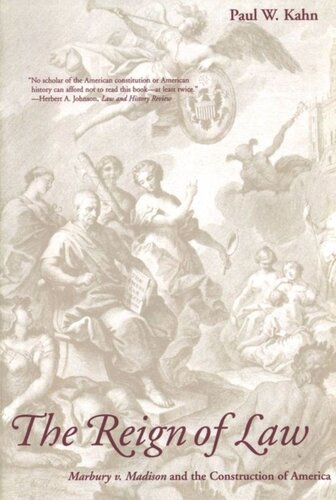The Reign of Law: Marbury v. Madison and the Construction of America