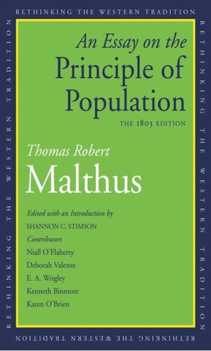An Essay on the Principle of Population: The 1803 Edition