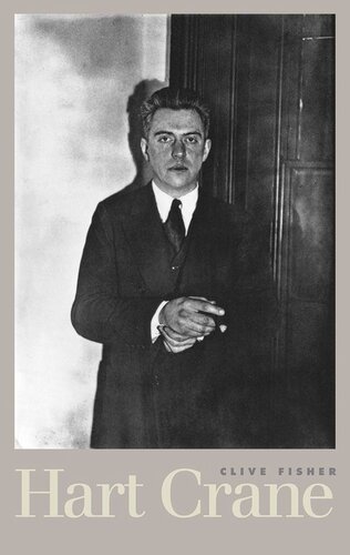 Hart Crane: A Life