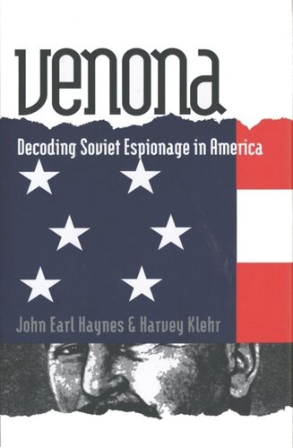Venona: Decoding Soviet Espionage in America