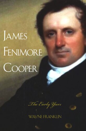 James Fenimore Cooper: The Early Years