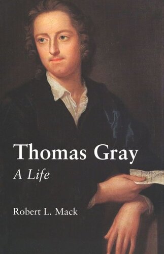 Thomas Gray: A Life