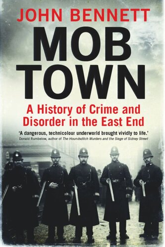 Mob Town: A History of Crime and Disorder in the East End