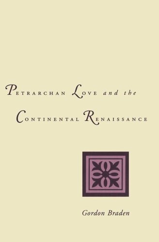 Petrarchan Love and the Continental Renaissance