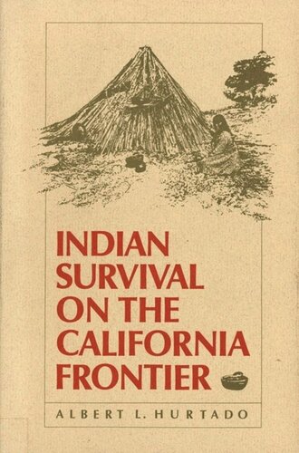 Indian Survival on the California Frontier