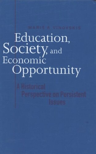 Education, Society, and Economic Opportunity