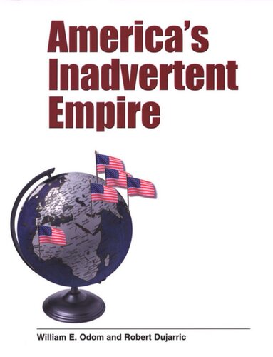 America’s Inadvertent Empire
