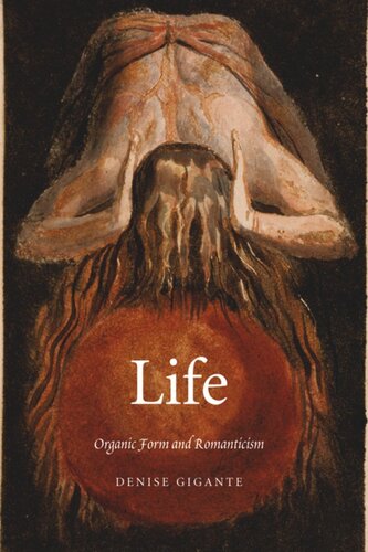 Life: Organic Form and Romanticism