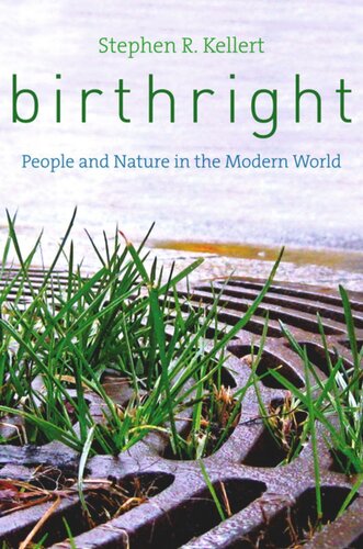 Birthright: People and Nature in the Modern World
