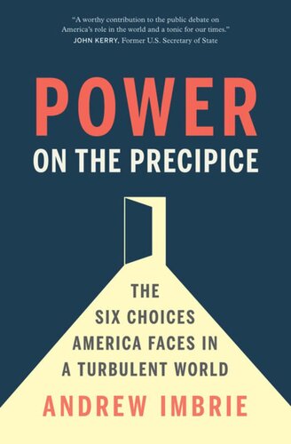 Power on the Precipice: The Six Choices America Faces in a Turbulent World