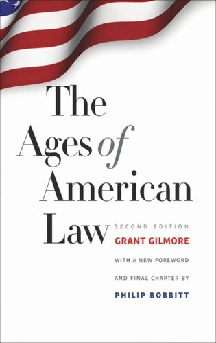 The Ages of American Law: Second Edition