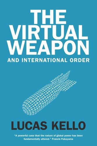 The Virtual Weapon and International Order