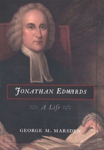 Jonathan Edwards: A Life