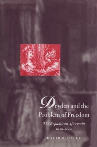 Dryden and the Problem of Freedom