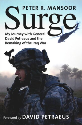 Surge: My Journey with General David Petraeus and the Remaking of the Iraq War