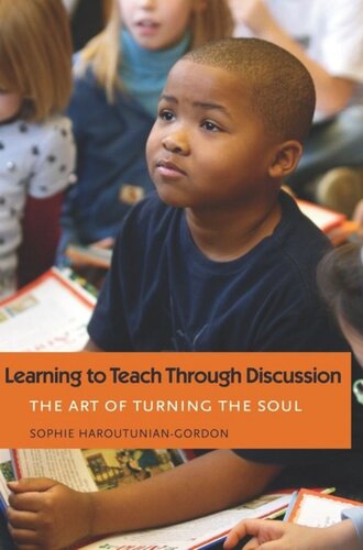 The Learning to Teach Through Discussion: The Art of Turning the Soul