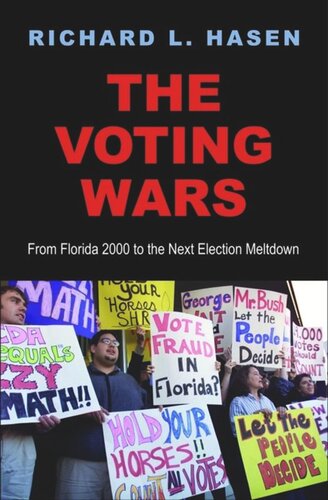 The Voting Wars: From Florida 2000 to the Next Election Meltdown